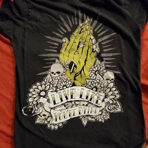 Live Like your Dying Womens shirt